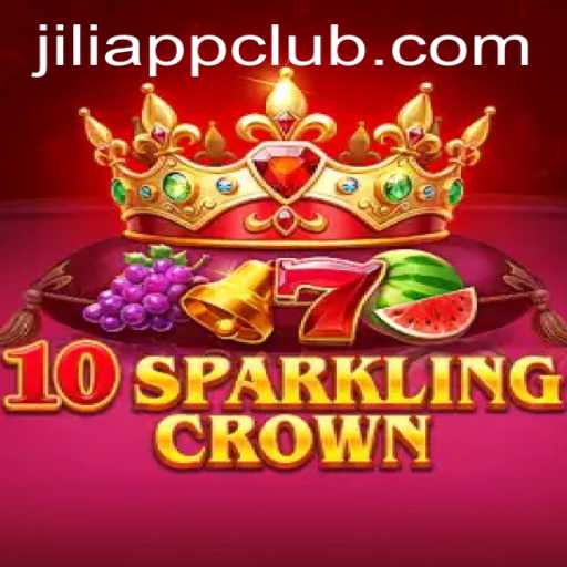 Exploring the Exciting World of 10SparklingCrown by Jiliapp
