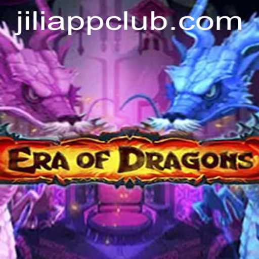 Exploring EraOfDragons: A Journey Through Mythical Lands with Jiliapp