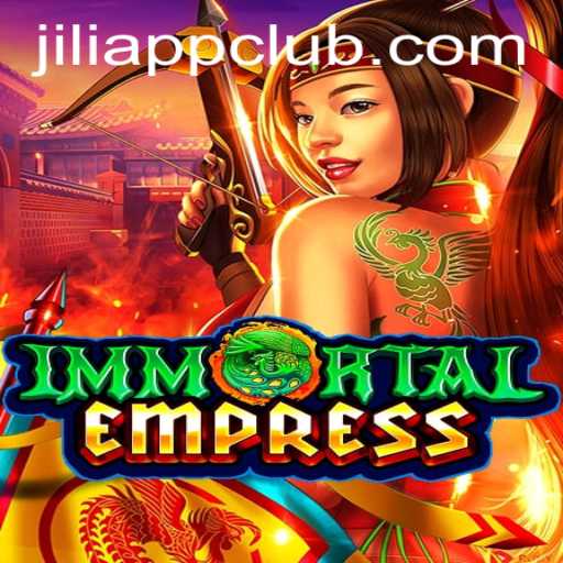 ImmortalEmpress: A Captivating New Adventure by Jiliapp