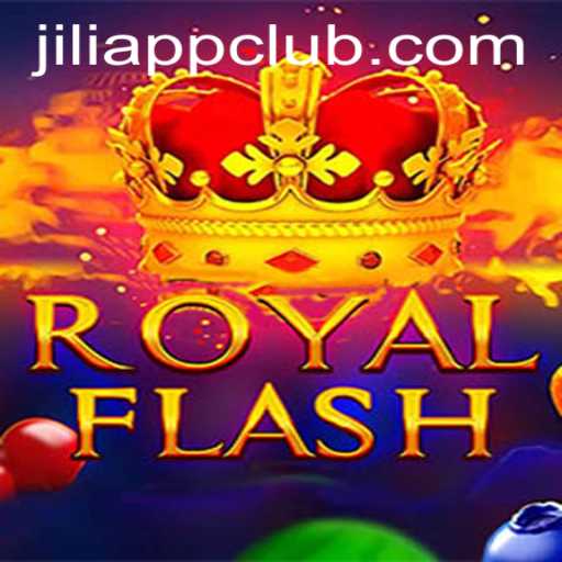 RoyalFlash: Exploring the Latest Sensation with Jiliapp
